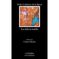 Los mejores  - La vida es sueño: 57 (Letras Hispánicas)